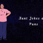 Aunt Jokes and Puns