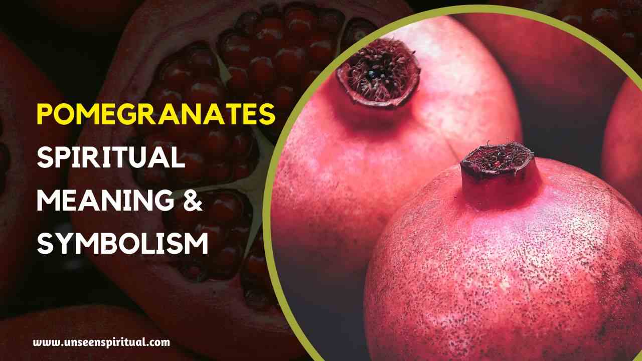 Spiritual Meaning of Pomegranates
