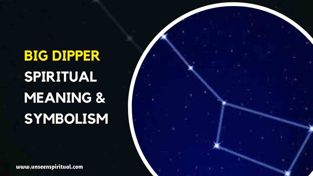 Spiritual Meaning of the Big Dipper
