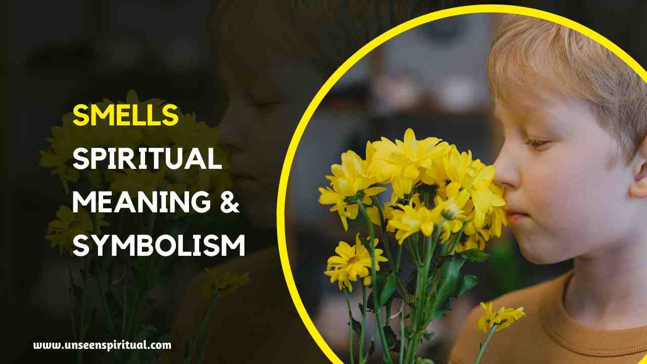Spiritual Meaning of Smells