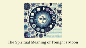 Tonight's moon spiritual meaning